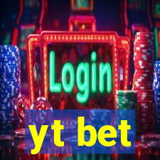 yt bet